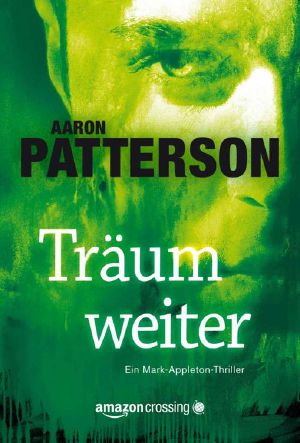 [Mark Appleton 02] • Träum weiter